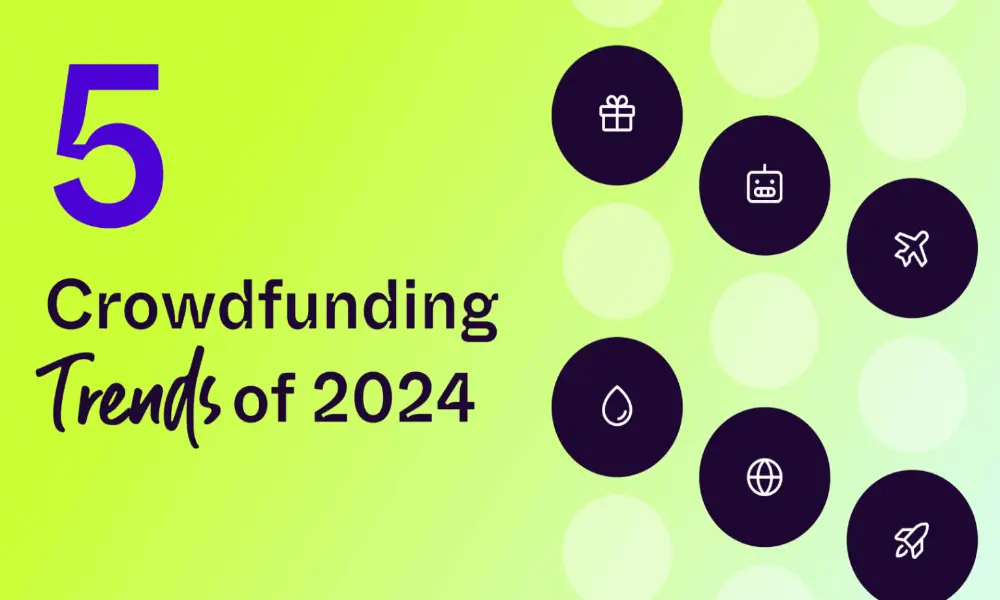 5 Emerging Trends in Crowdfunding for 2024: What Innovators Need to Know